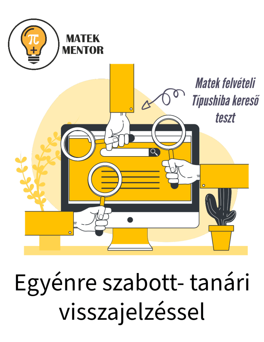 Matek Típushiba kereső teszt  - TANÁRI KIÉRTÉKELÉSSEL ( videós összefoglalóval)