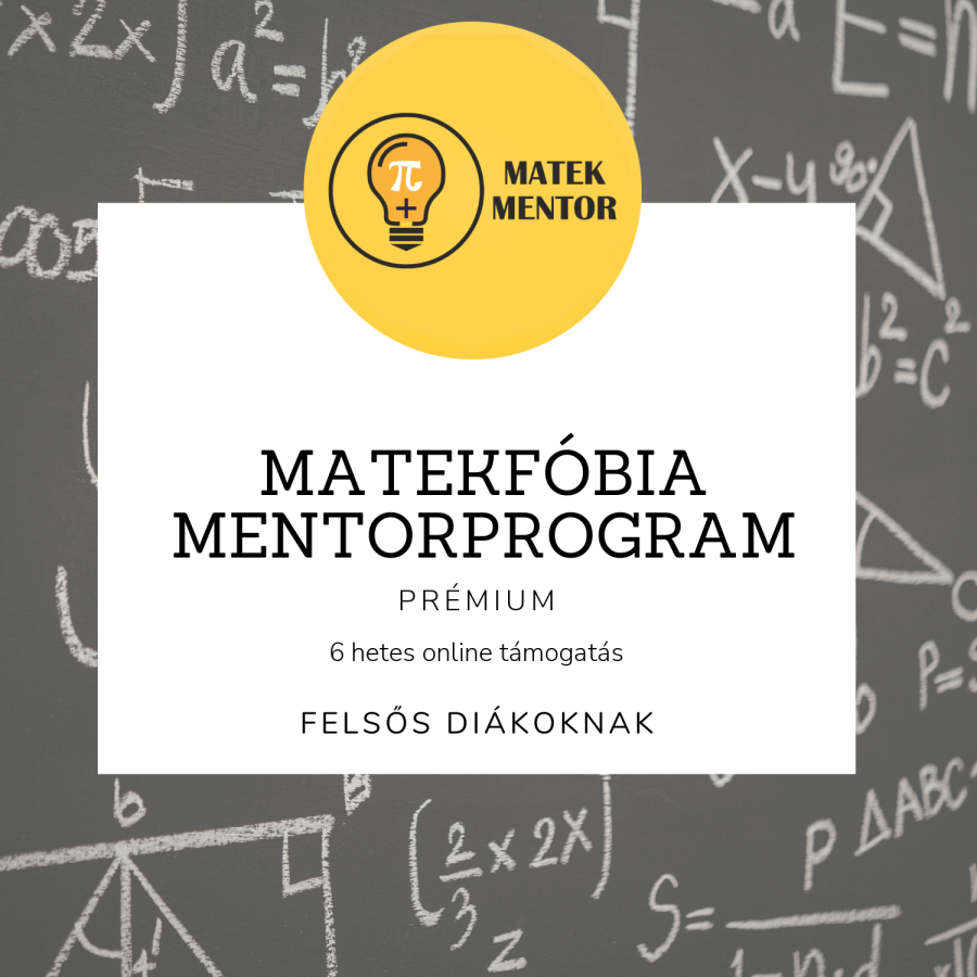 MATEKFÓBIA MENTORPROGRAM -PRÉMIUM